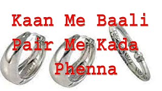 #Kaan Me #Baali #Pair Me #Kada #Phenna #Sunnat Hai #Shia #Akhbari #Hyderabad #India