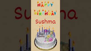 Happy Birthday Sushma🎂🎂, #shorts #happybirthday #sushma || Amazing Birthday Video's🎂🎂 ||