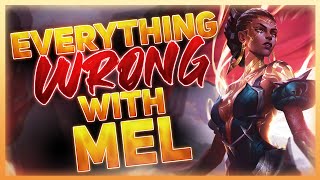 Everything Wrong With: Mel | League Of Legends