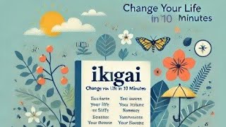 IKIGAI बुक सारांश: 10 मिनट से कम समय में अपने जीवन का उद्देश्य खोजें**