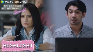 My Lecturer My Husband S2 | Highlight EP04 Arya Linglung Karena Inggit Menghilang | WeTV Original