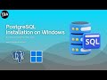 PosgreSQL Installation on Windows 🛢️ | Step by Step Guide 📝