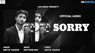 Sorry Song - Aditya Thakur | aadi music, aditya thakur, new song 2021, Aditya thakur new songs