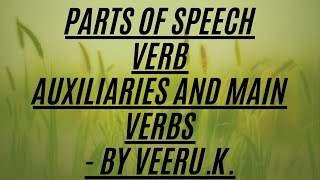 PARTS OF SPEECH (భాషాభాగాలు) - VERB (క్రియ - రకాలు)- ENGLISH GRAMMAR - VEERU.K.