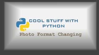 05 🖼️ Image Format Conversion in Python with Pillow | Save as PNG, JPG, GIF
