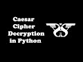 104. Caesar Cipher Decryption in Python with Code