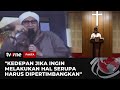 Komentar Buya Yahya soal Ceramah Kontroversi Gus Miftah di Gereja | Fakta tvOne