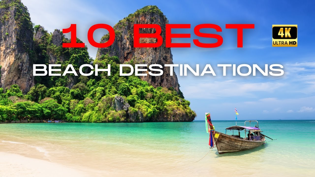 10 Best Beach Destinations Youtube