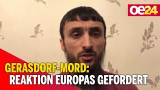 Gerasdorf-Mord: Reaktion Europas gefordert