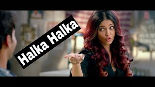 Halka Halka Whatsapp Status video song |Fanney Khan | Hindi