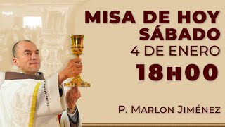 Misa de Hoy 18:00 - Sábado 4 de Enero #misa