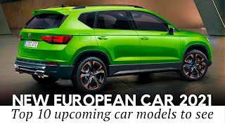Top 10 New Cars by European Manufacturers that Are Worthy of Your Attention
