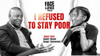 Daniel Dunga - From Broke to Billions? Wealth & Financial Freedom | EP 040 | Face2Face Podcast.