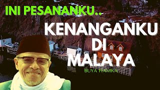 Buya Hamka | Kenanganku Di Malaya !!!