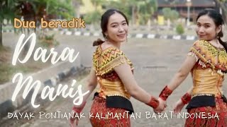 Dara Bajik Dayak Pontianak Kal- Bar Indonesia | Antik Avelia Carolin \u0026 Petrisia clara