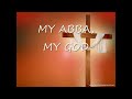 My Abba - New Creation Church