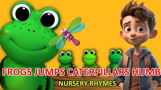Frogs Jumps Caterpillars Humps | Nursery Rhymes | School Bell