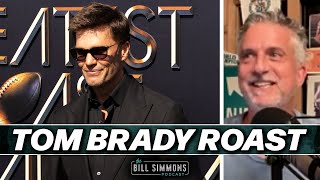 Winners and Losers of the Tom Brady Roast | The Bill Simmons Podcast