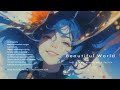 beautiful world『lofi piano music with lyrics beats to chill relax to study to』