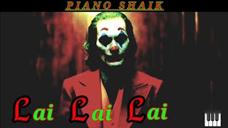 #jokar Lai Lai Lai Song |Piano Toturial|remix|Piano Shaik|#piano #lailailaisongringtone