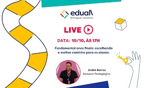 Eduall - Fundamental Anos Finais: escolhendo o melhor caminho para os alunos.