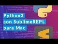 SublimeREPL con Python 3 en Mac