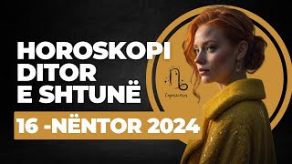 Horoskopi DITOR, për nesër e SHTUNË 16 Nëntor 2024, #Horoskopi #nëntor #horoskopisot #horoskopineser