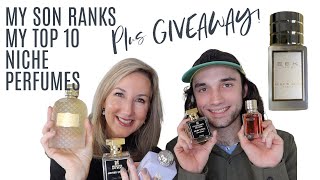 MY SON RANKS MY CURRENT TOP 10 NICHE PERFUMES | PLUS EBK PARIS RUBY N VANILLA NEROLI GIVEAWAY!