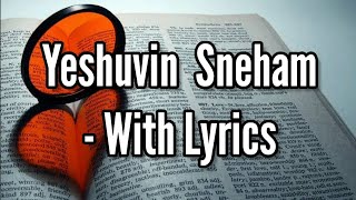 Yeshuvin Sneham | With Lyrics | TPM EKM Convention Song 2022 | Risen Lord