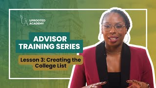 Advisor Training Series - Lesson 3: Creating the College List