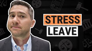 Why Stress Leave Will Get You Fired