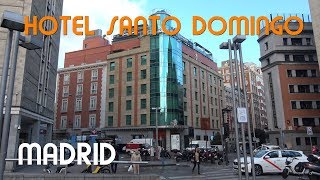 Santo Domingo Madrid , Spain : A Hotel Review