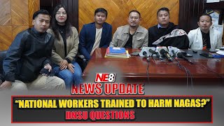 “NATIONAL WORKERS TRAINED TO HARM NAGAS?” DNSU QUESTIONS