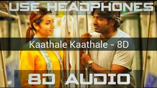 96 Songs| Kaathalae Kaathalae 8D Song | Vijay Sethupathi, Trisha | Govind Vasantha | C. Prem Kumar