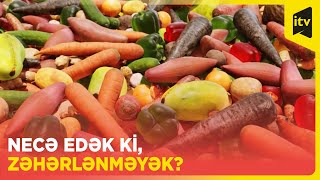 Zəhərlənməyə səbəb olan qidalar səbəb nədir?