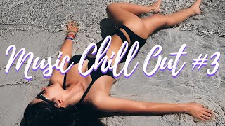 Music Chill Out Top Chart  Feeling Relaxing Best Of Vocal Deep House 2020