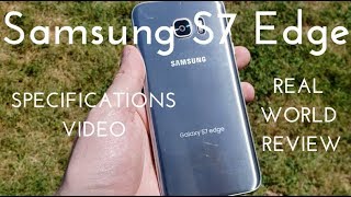 Samsung Galaxy S7 Edge Specs Video (Real World Review)