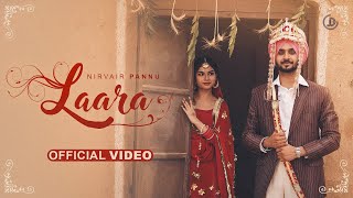 Laara - Nirvair Pannu (Official Video) Deol Harman | Juke Dock