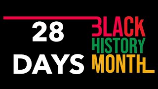 How to Celebrate Black History Month (Feb1st -28th)