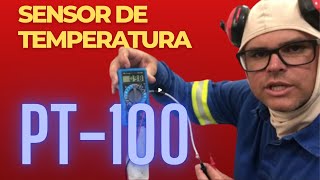 Desvendando principio de funcionamento do sensor de temperatura PT - 100 na prática.