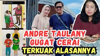 Andre Taulany cerai, ini penyebabnya (koreksi dari unggahan video kemarin?