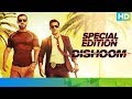 Dishoom Movie - Special Edition | John Abraham, Varun Dhawan & Jacqueline Fernandez