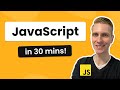 Learn JavaScript (ES6+) in 30 Minutes