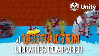 4 Unity Destruction Libraries Compared - Which is best for you?
