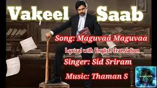 Maguva Maguva(lyrics)-#Vakeelsaab |Sid Sriram|Thaman s| Pawan Kalyan|W/English Translation