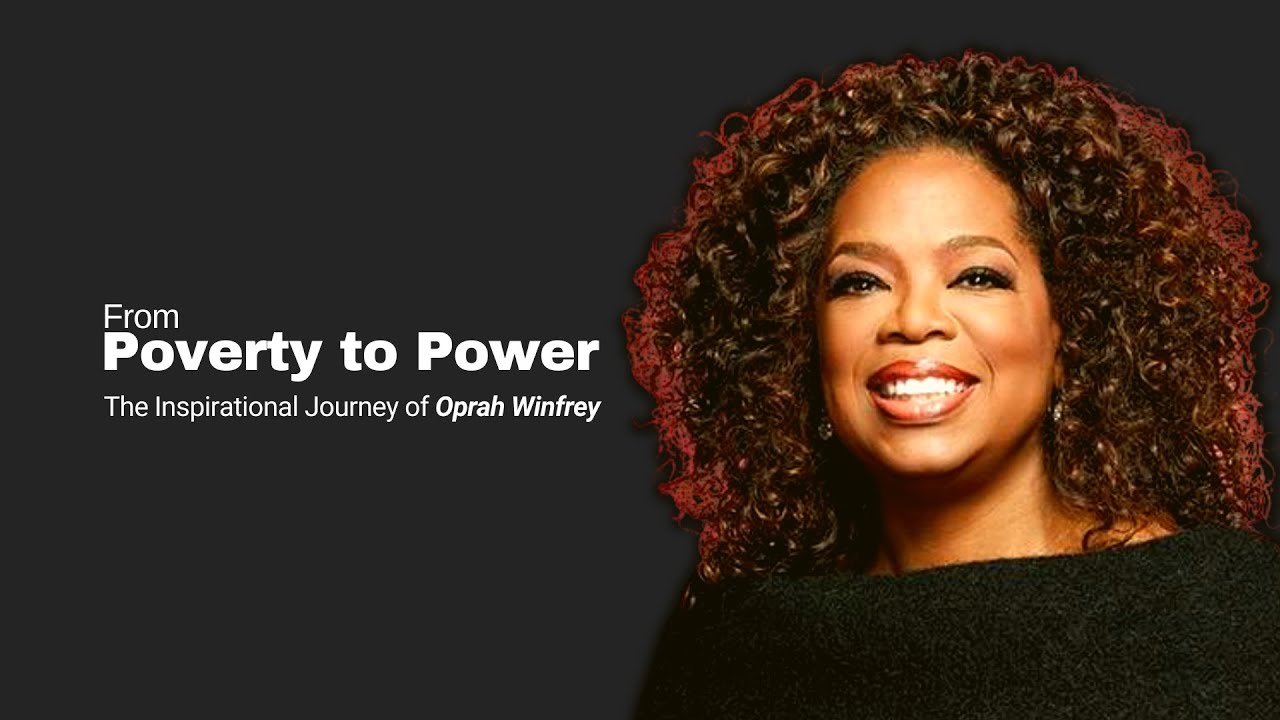 From Poverty To Power - The Inspirational Journey Of Oprah Winfrey ...