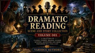 Dramatic Reading Story Collection - Volume 5 (Chapter skip in Comments)