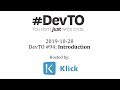 DevTO #94: Introduction