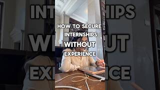 Here Is How To Secure Internships Without Experience Internship Education Stem Studymotivation