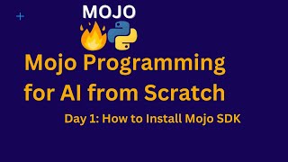 Mojo Programming Language Tutorial | Getting Started with Mojo SDK